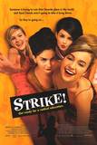 Strike! All Wanna I Do's poster (Sarah Kernochan)
