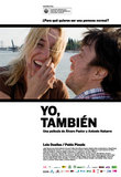 Yo, también's poster (Antonio NaharroÁlvaro Pastor)