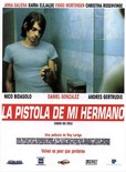 La pistola de mi hermano's poster (Ray Loriga)