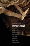 Portada de Destricted (Marina AbramovicMatthew BarneyMarco BrambillaLarry ClarkGaspar NoéRichard PrinceSam Taylor Wood)