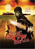 Scarecrow Gone Wild's poster (Brian Katkin)