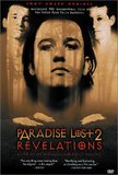 Paradise Lost 2 - Revelations's poster (Steven BranchBruce SinofskyJoe Berlinger)