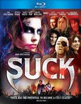 Suck [Blu-ray]'s poster (Rob Stefaniuk)
