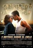 Tres metros sobre el cielo's poster (Fernando González Molina)