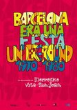 Barcelona era una festa's poster (Morrosko Vila-San-Juan)