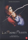 La Madre Muerta's poster (Juanma Bajo Ulloa)