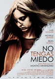 No tengas miedo's poster (Montxo Armendáriz)
