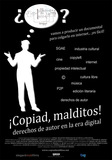 ¡Copiad, malditos!'s poster (Stephane M. Grueso)