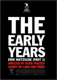 The Early Years Erik Nietzsche Part 1's poster (Jacob Thuesen)