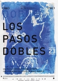 Los Pasos Dobles's poster (Isaki Lacuesta)