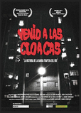 Venid a las cloacas: La historia de la Banda Trapera del Río's poster (Dani Arasanz)