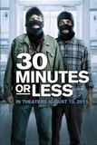 Portada de 30 Minutes or Less (Ruben Fleischer)