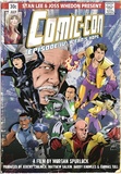 Comic-Con Episode IV: A Fan's Hope's poster (Morgan Spurlock)
