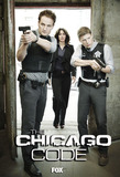 The Chicago code's poster (Shawn Ryan)