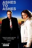 Ashes to Ashes's poster (Jonny CampbellBille EltringhamCatherine Morshead)