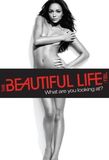 The Beautiful Life: TBL's poster (Adam GiaudroneAshton Kutcher)