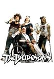 The Dudesons's poster ()
