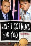 Have I Got News for You's poster ()