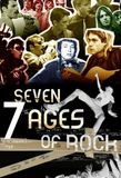 Seven Ages of Rock's poster ()