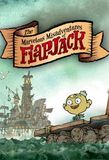 The Marvelous Misadventures of Flapjack's poster (Thurop Van Orman)