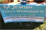 Jewish Family Workshop IV