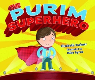 Hot Off the Press: “The Purim Superhero”
