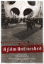 A FILM UNFINISHED opens in Boston September 24