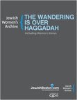 The Modern Haggadah Part 2: New Voices and the Reactionary