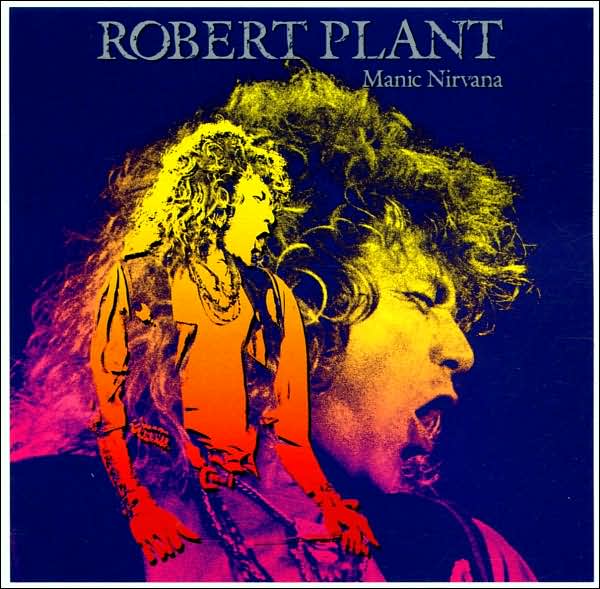 Additional product image for ROBERT PLANT Manic Nirvana (1990) (ES PARANZA RECORDS) 320 Kbps MP3 ALBUM in Rock Music Additional product image for ROBERT PLANT Manic Nirvana (1990) (ES PARANZA RECORDS) 320 Kbps MP3 ALBUM in Rock Music