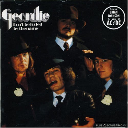 Additional product image for GEORDIE Don t Be Fooled By The Name (1991) (REPERTOIRE RECORDS) (12 TRACKS) 320 Kbps MP3 ALBUM in Rock Music Additional product image for GEORDIE Don t Be Fooled By The Name (1991) (REPERTOIRE RECORDS) (12 TRACKS) 320 Kbps MP3 ALBUM in Rock Music
