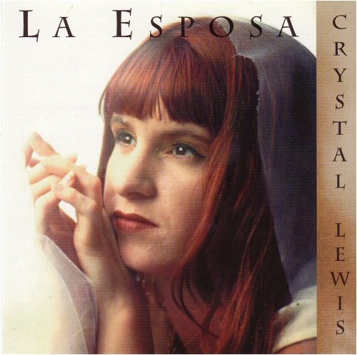 Additional product image for CRYSTAL LEWIS La Esposa (The Bride) (1993) (METRO 1 MUSIC) (9 TRACKS) 320 Kbps MP3 ALBUM in Gospel Music