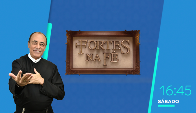 TV Aparecida - Fortes na Fé (Criação TV Aparecida) TV Aparecida - Fortes na Fé (Criação TV Aparecida)