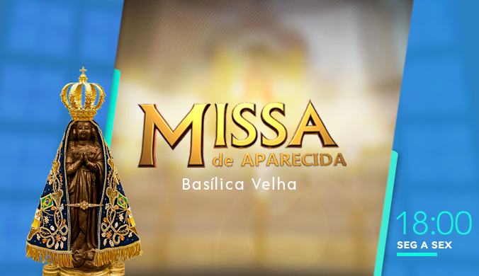 Missa Aparecida - Basílica Velha (TV Aparecida) Missa Aparecida - Basílica Velha (TV Aparecida)