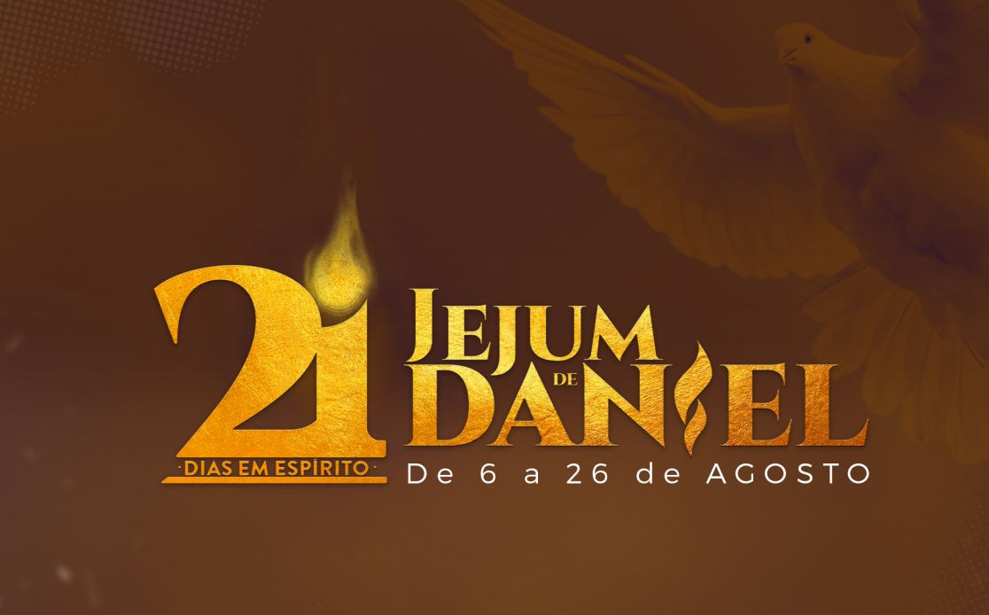 Jejum de Daniel: existe diferença entre “ser de Deus” e “fazer a obra de Deus”