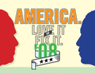 GOOD Sheet: America. Love It or Fix It ’08 