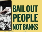 Why the Bailout Protest Will Fizzle Like So Many Protests Before