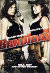 Bandidas (2006)