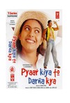 Pyaar Kiya To Darna Kya