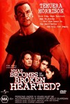 What Becomes of the Broken Hearted? (1999)
