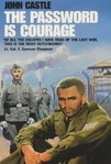 The Password Is Courage