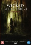 Wicked Little Things (2006)
