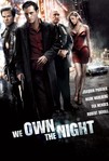 We Own The Night (2007)