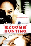 Zoom Hunting (2010)