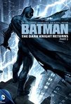 Batman: The Dark Knight Returns, Part 1 (2012)