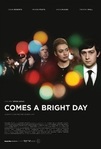 Comes a Bright Day (2012)