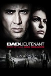 The Bad Lieutenant: Port of Call New Orleans (2009)