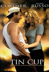 Tin Cup (1996)