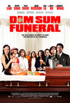 Dim Sum Funeral (2008)
