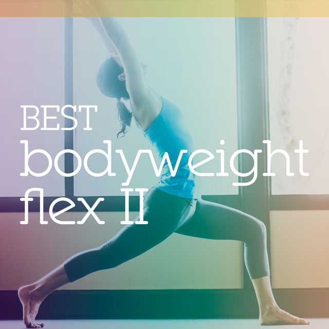 Best Bodyweight Flex II Training Program Workout Trainer by Skimble
