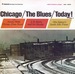 Caption: The distinctive cover art of "Chicago/The Blues/Today!" --complete with Ann Charters' iconic photo of snow on the El tracks.